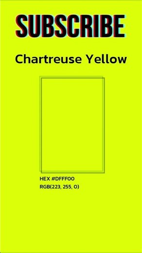 All colors A-Z part 178. Color Name: Chartreuse Yellow