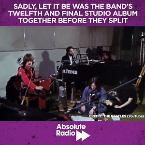 4.1K views · 46 reactions | On this day 49 years ago The Beatles released their final studio album, Let It Be. Here's a little bit about the music on the iconic band's twelfth record... | Absolute Radio | Facebook