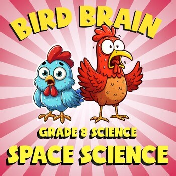 Space Science BIRD BRAIN Science Game - No Prep Grade 8 Review