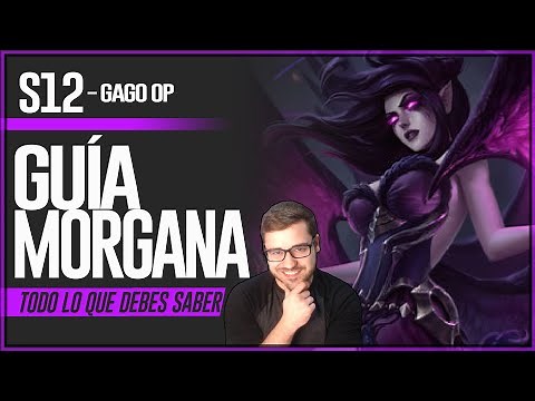 GUÍA MORGANA S12 SUPPORT | COMO JUGAR CON MORGANA - COMBOS | HABILIDADES, RUNAS y OBJETOS | 12.5
