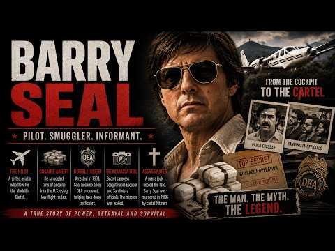 Barry Seal: The Pilot Who Smuggled Tons of Drugs for Escobar