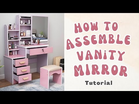 How to Assemble Vanity Mirror Dresser - Tutorial | Prinsesa Giann