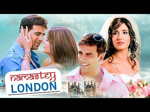 Namastey London (2007) - Bollywood Romantic Movie 4K | Akshay Kumar, Katrina Kaif, Rishi Kapoor