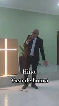 Hino: vaso de honra #shorts #hino