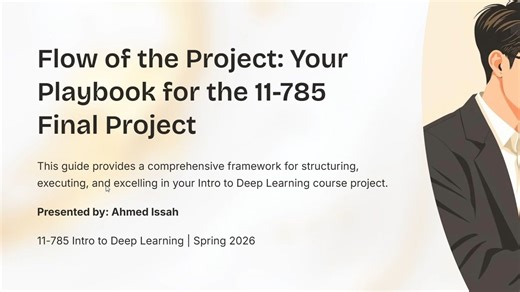 0.28 Flow of the Project 深度学习导论-CMU-2026 春