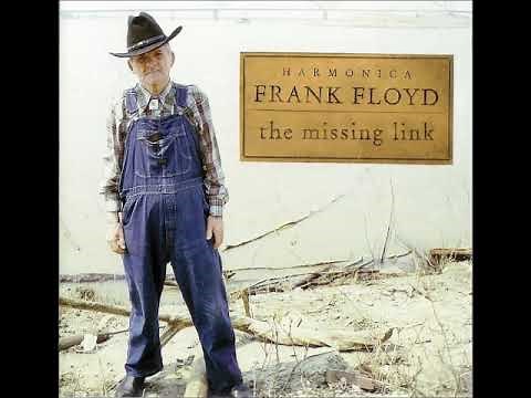 Harmonica Frank Floyd - The Missing Link (Full Album)
