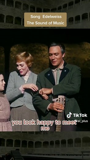 Experience the Romantic Song Edelweiss from the 1965 Movie 'The Sound of Music'