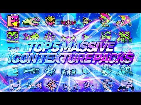 TOP 5 MASSIVE ICON TEXTURE PACKS + 800 ICONS FOR GEOMETRY DASH 2.11 [#1] | Irving Soluble