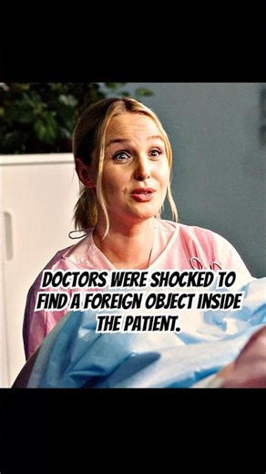 Doctors were shocked to find a foreign object inside the patient. #shortvideo#foryou #doctor