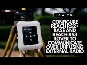 How to configure Reach RS2+ Base and Reach RS3 Rover to communicate over UHF using External Radio