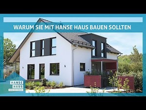 Warum Sie mit Hanse Haus bauen sollten | Hanse Haus