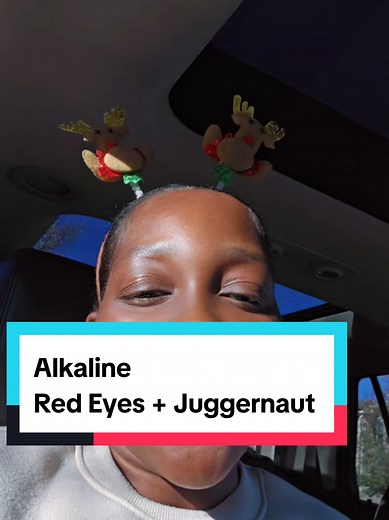 Alkaline: Red Eyes | Juggernaut Overview