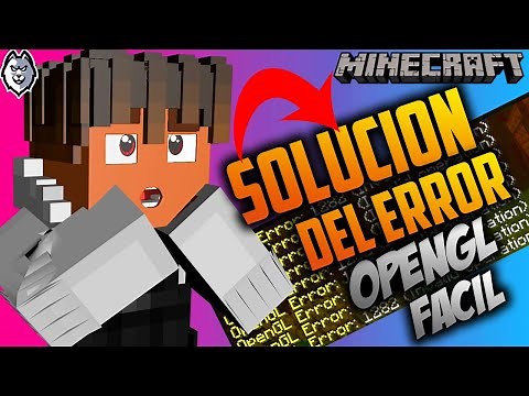 Como SOLUCIONAR el Error OpenGL en MINECRAFT 1.19 1.18 1.17 / ERROR DE MINECRAFT