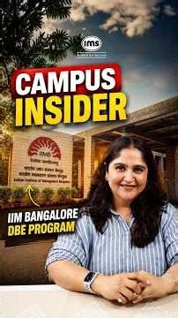 IIM Bangalore DBE program | Campus Insider #iimbanglore #dbe