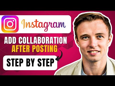 How To Add Collaboration In Instagram Post After Posting (2026) Simple Tutorial