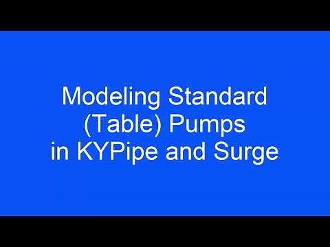 Modeling Standard Table Pumps in KYPipe and Surge