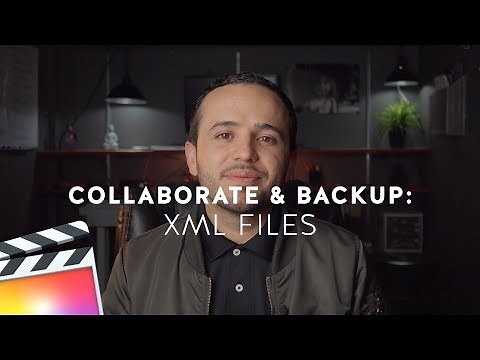 How to Use Final Cut Pro XML files to Collaborate and Backup Your Videos