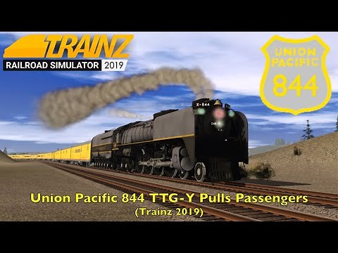 Union Pacific 844 TTG-Y Pulls Passengers (Trainz 2019)