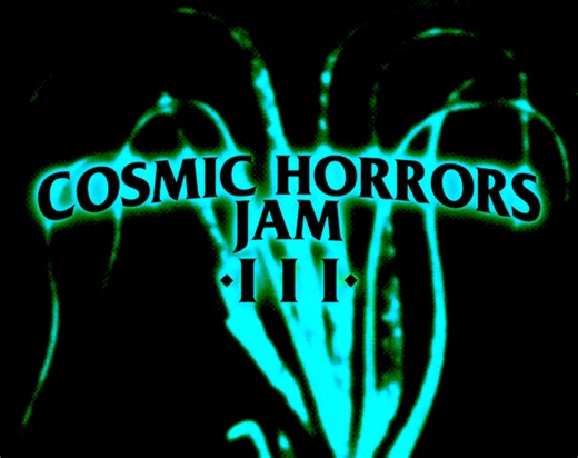 Cosmic Horrors Jam III