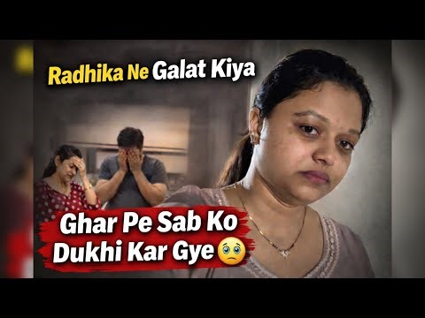 Ro Ro Ke Hua Bura Haal | Radhika Ne Galat Kiya