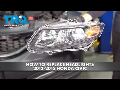 How to replace Headlight Assembly 2012-2015 Honda Civic