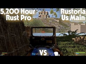 How a 5,200 Hour Rust Pro Dominates Rustoria Us Main (1,000 Pop Server)