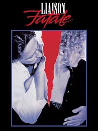 Liaison fatale - Film 1988 - Cinetrafic