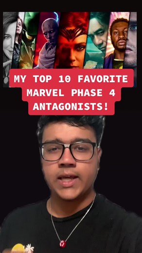 MY TOP 10 FAVORITE MARVEL PHASE 4 ANTAGONISTS!