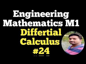 Engineering Mathematics 1 | Video 24 | Unit 1 | Differtial Calculus | Ma8151 | Vincent Maths |