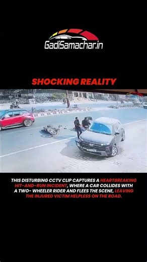 Hit-and-Run Caught on Camera — Where Is Humanity? #gadisamachar