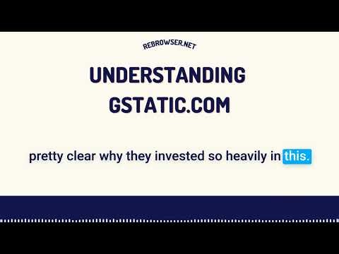 Understanding Gstatic.com: Purpose, Web Scraping, and Best Practices