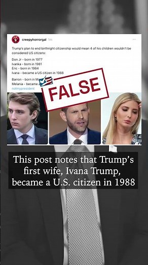 Posts Falsely Question Citizenship of Trump’s Children Under His Birthright Plan #trump #factcheck