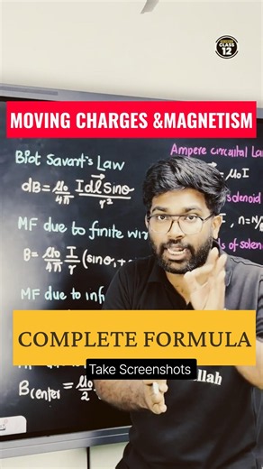 Moving Charges And Magnetism Class 12 | Physics Chapter 4 | All Formulas 🔥