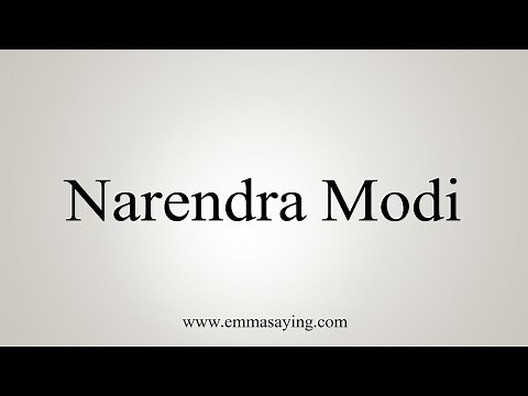 How To Say Narendra Modi