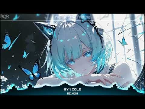 Nightcore - Feel Good ⚡ (Lyrics)