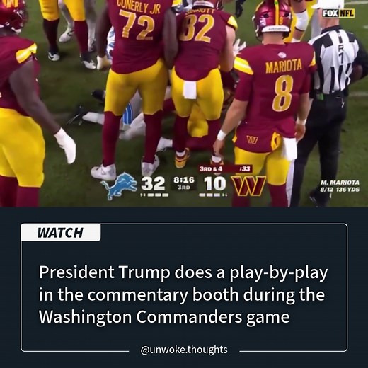 President Trump does a play-by-play in the commentary booth during the Washington Commanders game | UnwokeThoughts