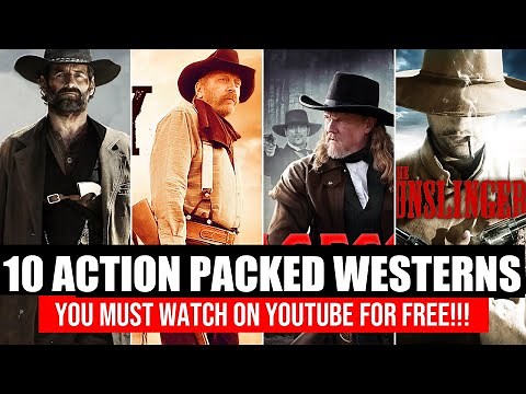 10 Action Packed Western Movies You Must Watch | #freemoviesonyoutube