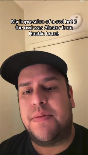 #owl #hazbinhotel #alastor #trend | My Impression Of An Owl