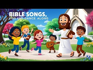 31 minutes Educational Bible fun Christian songs