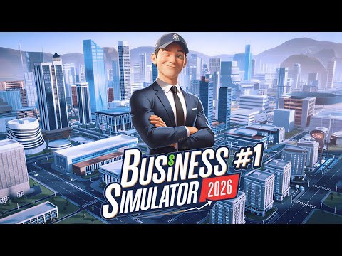 J'OUVRE MON PREMIER BUSINESS ! ► BUSINESS SIMULATOR 2026 #1