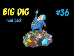 BIG DIG modpack| Space Station Upgrade #36