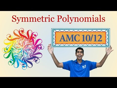 Symmetric Polynomials and Polynomial Manipulations - Mastering AMC 10/12