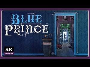 UNA MANSIÓN ENORME Y UNA HABITACIÓN SECRETA... | BLUE PRINCE Gameplay Español