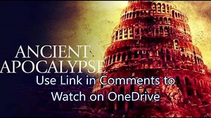 Ancient Apocalypse (2022) Graham Hancock