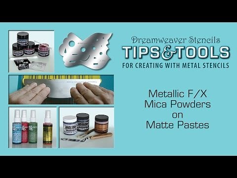 Dreamweaver Stencils Metallic F/X with Matte Pastes