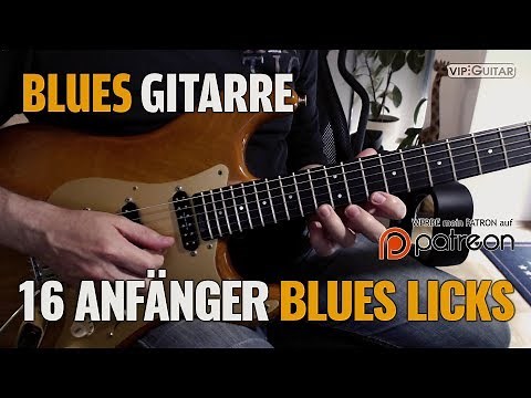 16 Anfänger Blues Licks - Bluesgitarre für Einsteiger