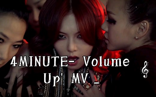 4MINUTE- Volume Up' MV_(1080p)