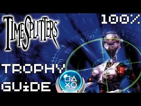 Timesplitters | 100% Trophy Guide