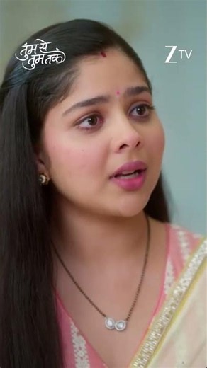 Tumm Se Tumm Tak | तुम से तुम तक | Shorts | EP 360 | Sharad Kelkar, Niharika | Zee TV APAC