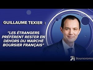 Guillaume Texier (Rexel) : "Les étrangers préfèrent rester en dehors du marché boursier français"